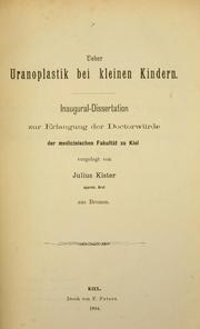 Cover of: Ueber Uranoplastik bei kleinen Kindern. by Julius Kister