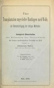 Cover of: Uber Transplantation ungestielter Hautlappen nach Wolfe, mit Beruchsichtigung der ubrigen Methoden.