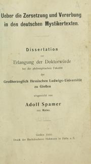 Cover of: Ueber die Zersetzung und Vererbung in den deutschen Mystikertexten by Adolf Spamer