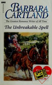 Cover of: The Unbreakable Spell by Barbara Cartland