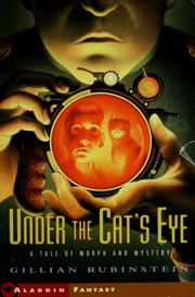 Cover of: Under the cat's eye by Gillian Rubinstein