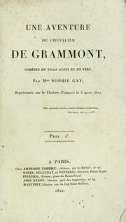 Cover of: Une aventure du chevalier de Grammont: comédie en trois actes et en vers