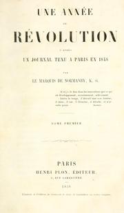 Cover of: Une ann©Øee de r©Øevolution: d'apr©Łes un journal tenu ©Ła Paris en 1848