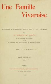 Cover of: Une famille vivaroise: histoires d'autrefois racontées à ses enfants