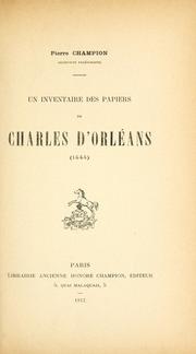 Cover of: Un inventaire des papiers de Charles d'Orléans (1444). --