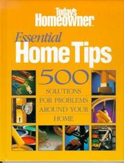 Cover of: Essential Home Tips by Cowles Creative Publishing, Inc Staff Times Mirror Magazines, Times Mirror Magazines