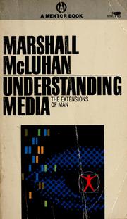 Cover of: Understanding media: the extensions of man