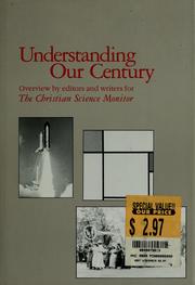 Cover of: Understanding our century by 