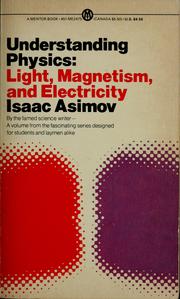 Understanding Physics, Volume 2. Light, Magnetism, and Electricity