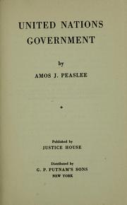 United nations government by Amos Jenkins Peaslee