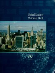 Cover of: The United Nations: a pictorial book.