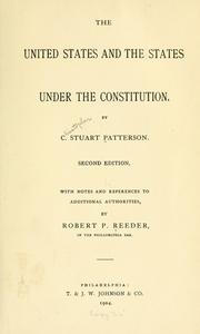 Cover of: The United States and the states under the Constitution. by Christopher Stuart Patterson