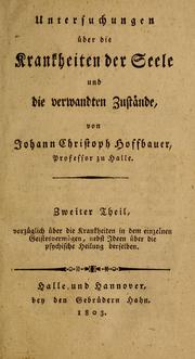 Cover of: Untersuchungen über die Krankheiten der Seele und die verwandten Zustände by Johann Christoph Hoffbauer