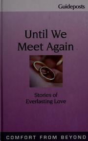 Cover of: Until we meet again by edited by Phyllis Hobe.
