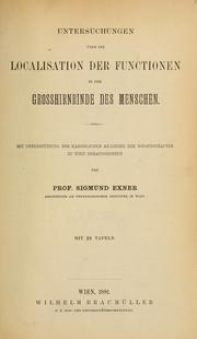 Cover of: Untersuchungen über die Localisation der Functionen in der Grosshirnrinde des Menschen.