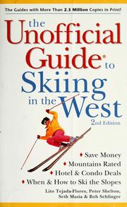Cover of: The unofficial guide to skiing in the west
