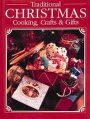 Cover of: Traditional Christmas Cooking, Crafts & Gifts