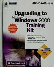 Cover of: Upgrading to Microsoft Windows 2000 training kit
