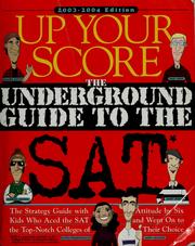 Cover of: Up your score by by Jason Abaluck ... [et al.] ; illustrations by Chris Kalb.