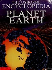 Cover of: The Usborne encyclopedia of planet Earth by Anna Claybourne