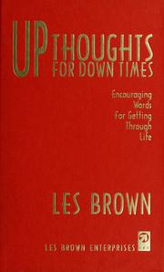 Cover of: Up thoughts for down times: encouraging words for getting through life