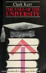 Cover of: The uses of the university.