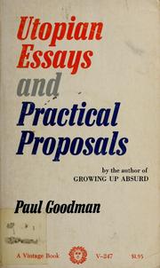 Cover of: Utopian essays and practical proposals. by Paul Goodman