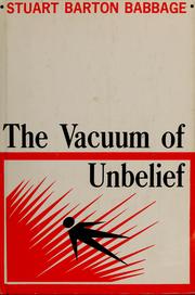 Cover of: The vacuum of unbelief: and other essays.