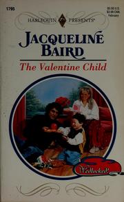 Cover of: The Valentine child by Jacqueline Baird