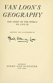 Cover of: Van Loon's geography: the story of the world we live in