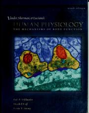 Cover of: Vander, Sherman, & Luciano's human physiology: the mechanisms of body function.