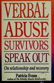 Verbal abuse survivors speak out by Patricia M. Evans