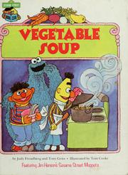 Cover of: Vegetable soup: featuring Jim Henson's Sesame Street muppets