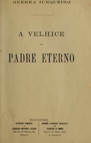 Cover of: A velhice do Padre Eterno