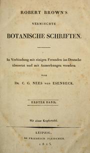 Cover of: Vermischte botanische Schriften. by Robert Brown