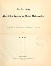 Cover of: Verhältniss Albert des Grossen zu Moses Maimonides: Ein Beitrag zur Geschichte der mittelalterlichen Philosophie