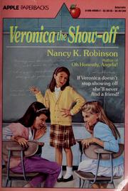 Cover of: Veronica the show-off by Nancy K. Robinson