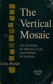 Cover of: The vertical mosaic by Porter, John A.