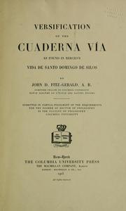 Cover of: Versification of the cauderna vía as found in Berceo's Vida de Santo Domingo de Silos by Fitz-Gerald, John D.