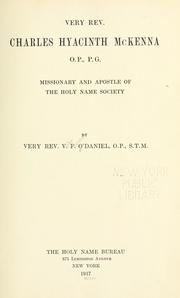 Very Rev. Charles Hyacinth McKenna, O.P., P.G. by V. F. O'Daniel