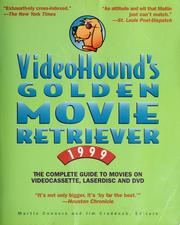 Cover of: VideoHound's Golden Movie Retriever 1999 by Martin Connors and Jim Craddock, editors.