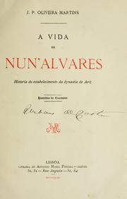 Cover of: A vida de Nun'Alvares: história do estabelecimento da dynastia de Aviz.  Desenhos de Casanova