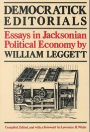 Cover of: Democratick Editorials: Essays in Jacksonian Political Economy