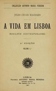 Cover of: A vida em Lisboa: romance contemporaneo