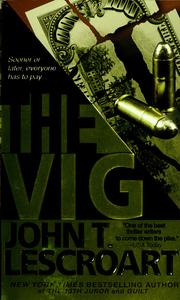 Cover of: The vig by John T. Lescroart