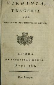 Cover of: Virginia, tragedia.: Por Manoel Caetano Pimenta de Aguiar.