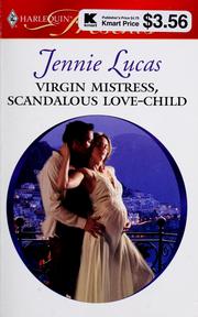 Cover of: Virgin mistress, scandalous love-child by Jennie Lucas