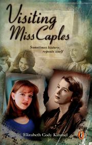 Cover of: Visiting Miss Caples by Elizabeth Cody Kimmel