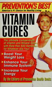 Cover of: Vitamin cures by by the editors of Prevention Health Books.