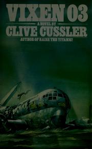 Vixen 03 by Clive Cussler, Anibal Leal Fernández